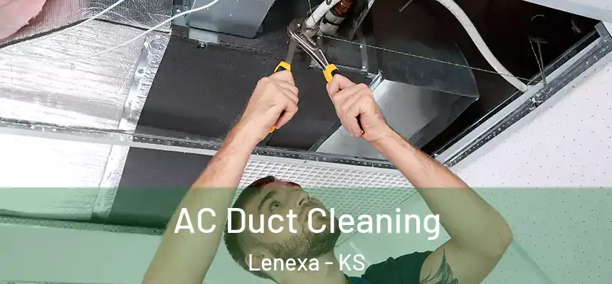  AC Duct Cleaning Lenexa - KS